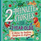 2-Minute Stories for 2-Year-Olds
