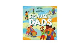 Because of Dads