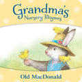 Grandma's Nursery Rhymes: Old MacDonald Board Book