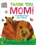 Thank You,Mom! From Baby Bear and friends