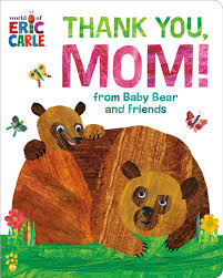 Thank You,Mom! From Baby Bear and friends
